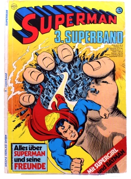 DC Comics Superman Superband Nr. 3: Alles über Superman und seine Freunde von Ehapa